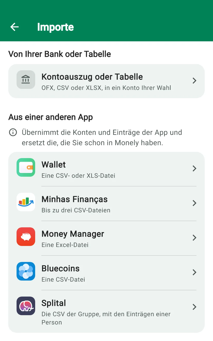 Ansicht Importe in Monely mit Kontoauszug oder Tabelle und den fünf Apps mit direktem Importer (Wallet, Minhas Finanças, Money Manager, Bluecoins und Splital)